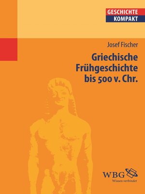 cover image of Griechische Frühgeschichte bis 500 v. Chr.